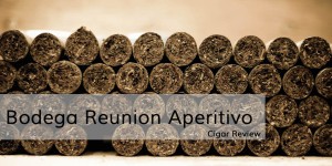bodega reunion aperitivo cigar review